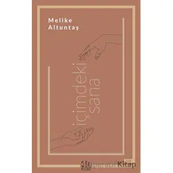 İçimdeki Sana - Melike Altuntaş - 40 Kitap