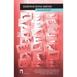 Edebiyatın Duygu Haritası - Esra Dicle - Dergah Yayınları