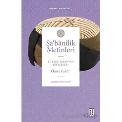 Şa‘banîlik Metinleri - Ömer Fuadi - Ketebe Yayınları