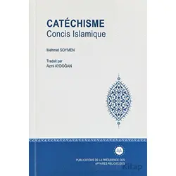 Catechisme Concis Islamique (İlmihal Cep) Fransızca - Mehmet Soymen - Diyanet İşleri Başkanlığı