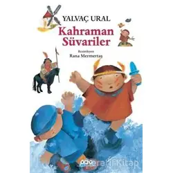 Kahraman Süvariler - Yalvaç Ural - Yapı Kredi Yayınları