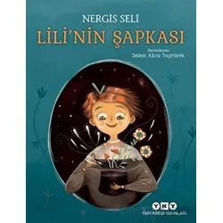 Lilinin Şapkası - Nergis Seli - Yapı Kredi Yayınları
