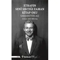 Etrafın Seni Sıktığı Zaman Kitap Oku - Sabahattin Ali - İnkılap Kitabevi
