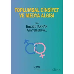 Toplumsal Cinsiyet ve Medya Algısı - Kolektif - Der Yayınları