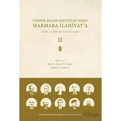 Yüksek İslam Enstitüsünden Marmara İlahiyata - Cilt 2