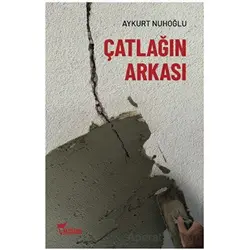 Çatlağın Arkası - Aykurt Nuhoğlu - Yazılama Yayınevi