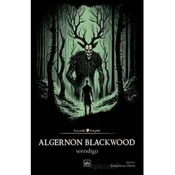 Wendigo - Algernon Blackwood - İthaki Yayınları