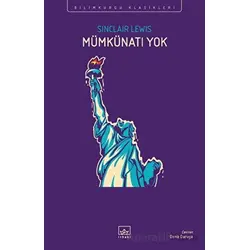 Mümkünatı Yok - Sinclair Lewis - İthaki Yayınları