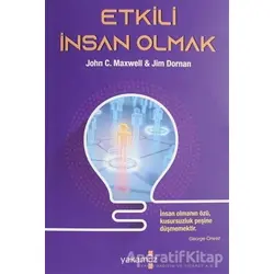 Etkili İnsan Olmak - Jim Dornan - Yakamoz Yayınevi