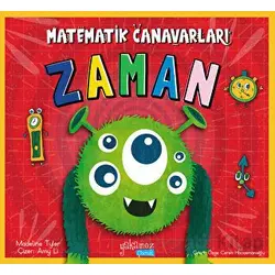 Matematik Canavarları - Zaman - Madeline Tyler - Yakamoz Yayınevi