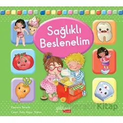 Sağlıklı Beslenelim - Kolektif - Yakamoz Yayınevi