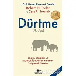 Dürtme - Richard H. Thaler - Pegasus Yayınları