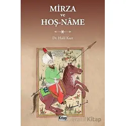 Mirza ve Hoşname - Halil Kurt - Kitap Dünyası Yayınları