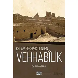 Kelam Perspektifinden Vehhabilik - Mehmet Özel - Kitap Dünyası Yayınları