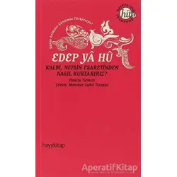 Edep Ya Hu - Hakim Tirmizi - Hayykitap