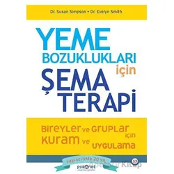Yeme Bozuklukları için Şema Terapi - Susan Simpson - Psikonet Yayınları