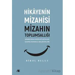Akbaba Mizah Hikayeleri Antolojisi Üzerine Kuramsal Bir Çözümleme - Birol Bulut - Akademik Kitaplar