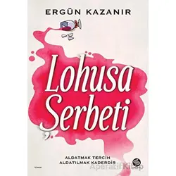 Lohusa Şerbeti - Ergün Kazanır - Sahi Kitap