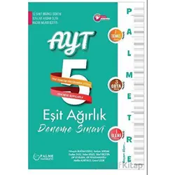 Palmetre AYT Eşit Ağırlık 5 Deneme Sınavı Palme Yayıncılık - Kolektif - Palme Yayıncılık