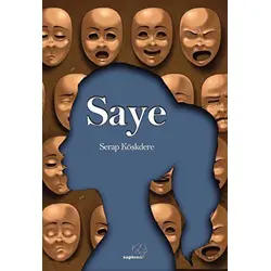Saye - Serap Köşkdere - Sapiens Yayınları