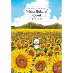 Yıldız Bekçisi Köpek - Takaşi Murakami - Gerekli Şeyler Yayıncılık