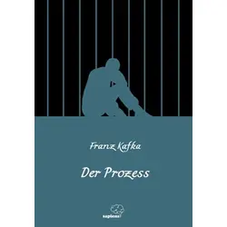 Der Prozess - Franz Kafka - Sapiens Yayınları