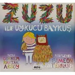 Zuzu ile Uykucu Baykuş - Görkem Kantar Arsoy - Yapı Kredi Yayınları