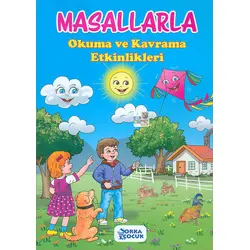 Masallarla Okuma ve Kavrama Etkinlikleri Orka Çocuk Yayınları