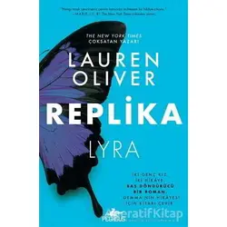 Replika - Lyra / Gemma - Lauren Oliver - Pegasus Yayınları