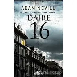 Daire 16 - Adam Nevill - Pegasus Yayınları