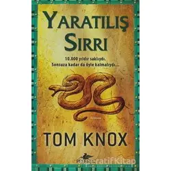 Yaratılış Sırrı - Tom Knox - Pegasus Yayınları