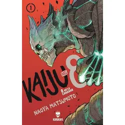 Kaiju No: 8 - 8 No’lu Canavar 1 - Naoya Matsumoto - Kurukafa Yayınevi