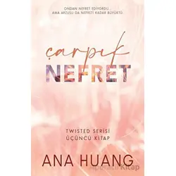 Çarpık Nefret - Ana Huang - Martı Yayınları