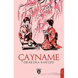Çayname - Okakura Kakuzo - Dorlion Yayınları