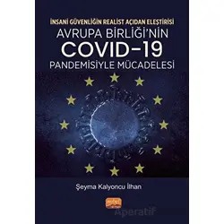 İnsani Güvenliğin Realist Açıdan Eleştirisi - Avrupa Birliği’nin Covid-19 Pandemisiyle Mücadelesi