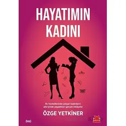Hayatımın Kadını - Özge Yetkiner - Kırmızı Kedi Yayınevi