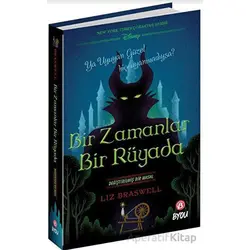 Bir Zamanlar Bir Rüyada - Değiştirilmiş Bir Masal - Liz Braswell - Beta Byou