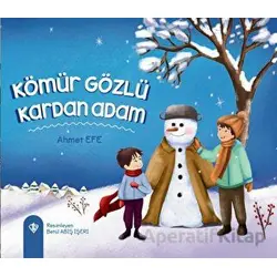 Kömür Gözlü Kardan Adam - Ahmet Efe - Türkiye Diyanet Vakfı Yayınları