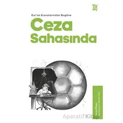 Kuran Kıssalarından Bugüne Ceza Sahasında - Yunus Meşe - Türkiye Diyanet Vakfı Yayınları