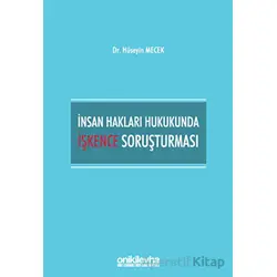İnsan Hakları Hukukunda İşkence Soruşturması - Hüseyin Mecek - On İki Levha Yayınları