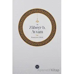 Hz. Zübeyr B. Avvam - Ramazan Önal - Diyanet İşleri Başkanlığı