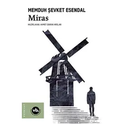 Miras - Memduh Şevket Esendal - Vakıfbank Kültür Yayınları