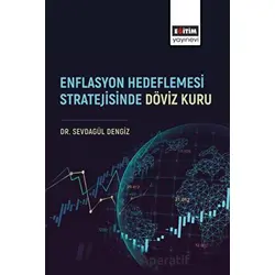 Enflasyon Hedeflemesi Stratejisinde Döviz Kuru