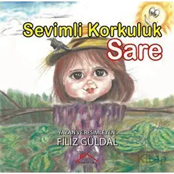 Sevimli Korkuluk Sare - Filiz Güldal - Kırmızı Çatı Yayınları