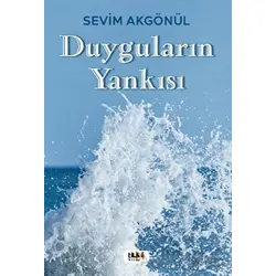 Duyguların Yankısı - Sevim Akgönül - Tilki Kitap