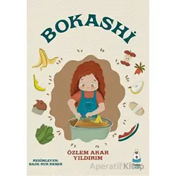 Bokashi - Özlem Akar Yıldırım - Luna Çocuk Yayınları