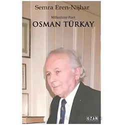 Millenium Poet Osman Türkay - Semra Eren-Nijhar - Ozan Yayıncılık