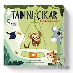 Tadını Çıkar - Oyun Arkadaşım - Ceren Çukadar - Sincap Kitap