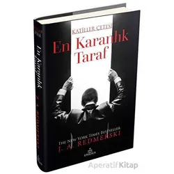 En Karanlık Taraf - Katiller Çetesi - J. A. Redmerski - Ephesus Yayınları