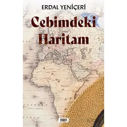 Cebimdeki Haritam - Erdal Yeniçeri - Tilki Kitap